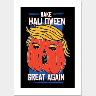 Make Halloween Great Again Posters and Art